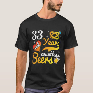 33 Jahre Unzählige Biere Hochzeit Marry Husband Wi T-Shirt