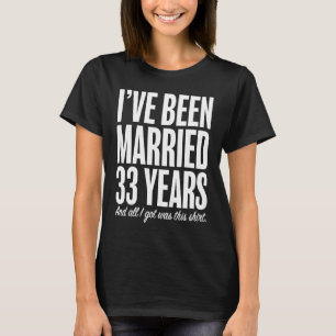33 Jahre Verheiratet 30 Jahre Hochzeitstag T-Shirt