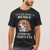 33 Leben ohne Beagle T-Shirt (Vorderseite)