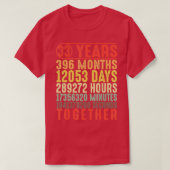 33 Year 33rd Wedding Anniversary Gifts for Her Him T-Shirt (Design vorne)
