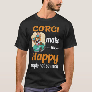 34 Corgi machen mich glücklich, Menschen nicht so T-Shirt