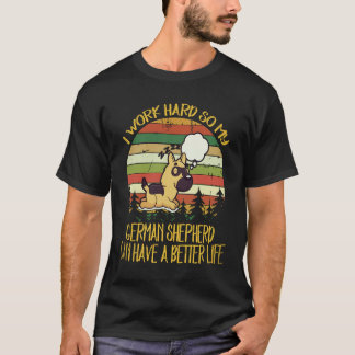 34 Ich arbeite hart, damit mein Deutscher Schäferh T-Shirt