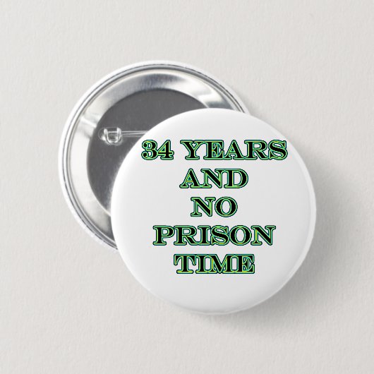 34 keine Haftzeit Button (Vorne & Hinten)