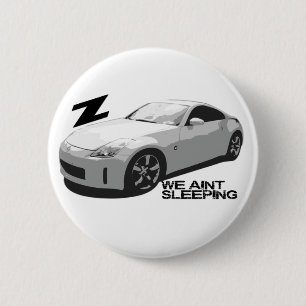 350Z Aint Schlafen Button