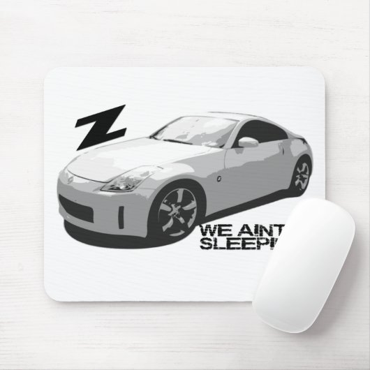 350Z Aint Schlafen Mousepad (Mit Mouse)