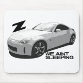 350Z Aint Schlafen Mousepad (Vorne)