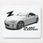 350Z Aint Schlafen Mousepad (Vorne)