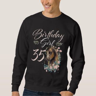 35. Geburtstag Girl Horse 35 Jahre alter Tag Sweatshirt