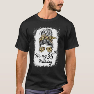 35 Jahre alt Messy Bun ist mein 35. Geburtstag T-Shirt