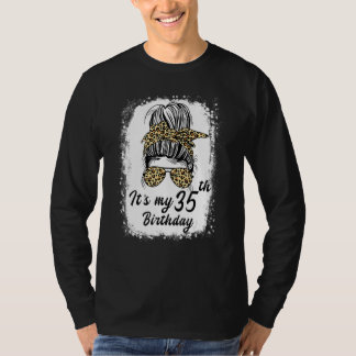 35 Jahre alt Messy Bun ist mein 35. Geburtstag T-Shirt