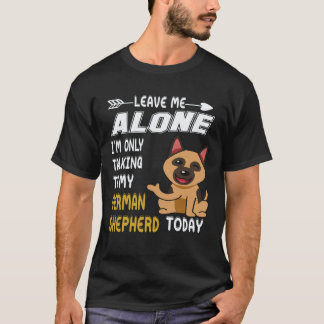 35 Lass mich in Ruhe, ich rede nur mit meinem deut T-Shirt