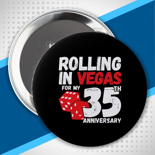 35th Anniversary Married 35 Years Las Vegas Trip Button