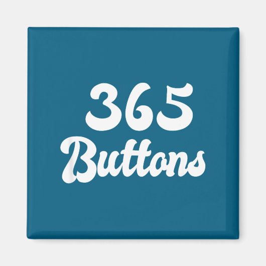 365 Buttons Gen Z Meme Magnet (Vorne)