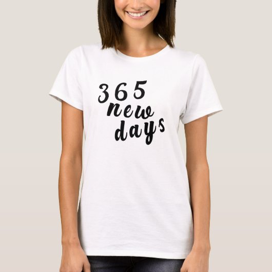 365 neue Tage T-Shirt (Vorderseite)