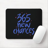 365 New Chances Hapness Quote Insrational Mousepad (Mit Mouse)