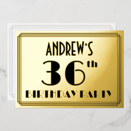 36. Geburtstagsparty — Art Deco Look "36" + Name Folieneinladung