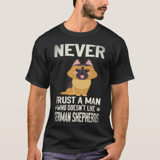 36 Traue keinem Mann, der Deutsche Schäferhunde ni T-Shirt