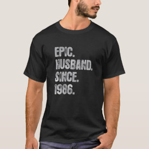 36th Wedding Aniversary For Him Epic Husband Since T-Shirt