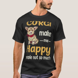 37 Corgis machen mich glücklich, Menschen nicht so T-Shirt