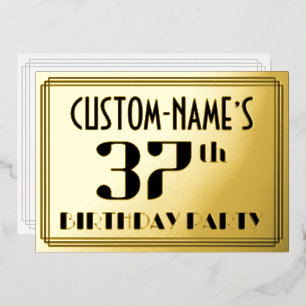 37. Geburtstagsfeier: Art Deco-Look „37“ und Name Folieneinladung