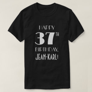 37. Geburtstagsparty - Art Deco Inspiriert Look Sh T-Shirt