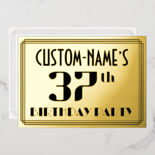 37. Geburtstagsparty: Art Deco Look "37" und Name Folieneinladung
