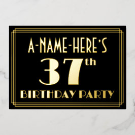 37. Geburtstagsparty: Art Deco Look "37", w/ Name Folieneinladung