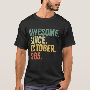 37 Jahre alt Phantastisch seit Oktober 1985 37. Ge T-Shirt