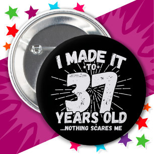 37 Jahre alt Sarcastic Meme Funny 37. Geburtstag Button
