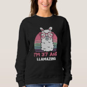37 Year Old Bday Llamazing 37th Birthday Llama Sweatshirt (Vorderseite)