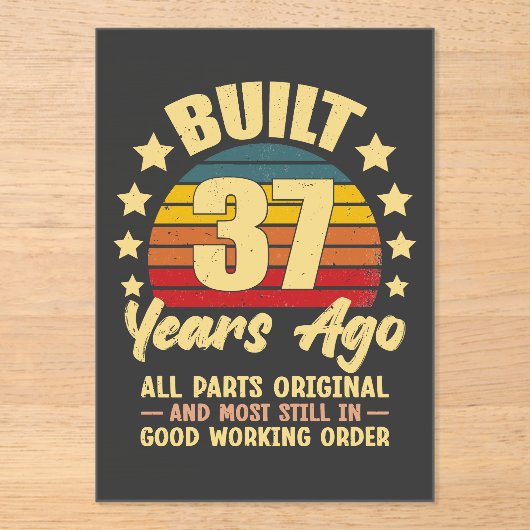37 Years Ago All Parts Original 37th Birthday Acryleinladungen (Vorderseite)
