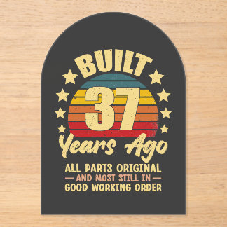 37 Years Ago All Parts Original 37th Birthday Acryleinladungen