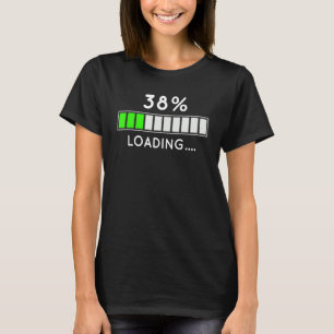 38. Geburtstag Leben Ladung Ladung Bar 38 T-Shirt