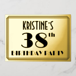 38. Geburtstagsparty — Art Deco Look "38" + Name Folieneinladung