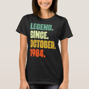 38 Jahre alte Legende seit Oktober 1984 38. Geburt T-Shirt
