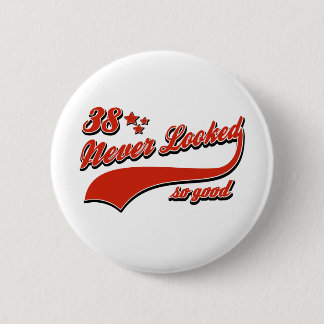 38 so gut nie geschaut button