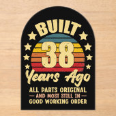 38 Years Ago All Parts Original 38th Birthday Acryleinladungen (Vorderseite)
