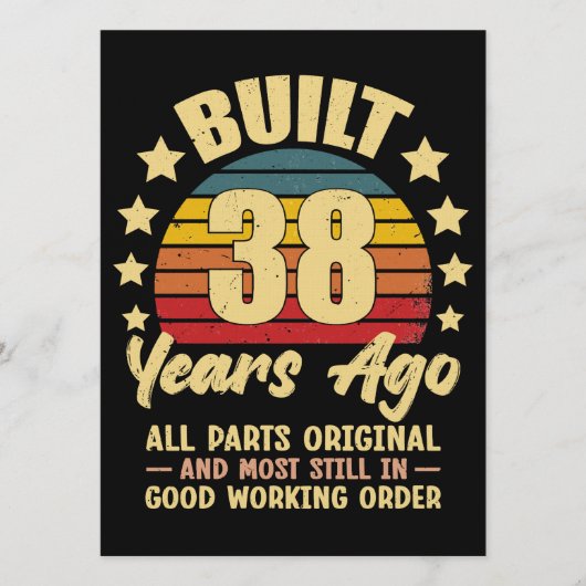 38 Years Ago All Parts Original 38th Birthday Einladung (Vorderseite)