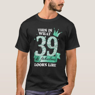 39 & Fabulous I Türkise Black Party Group Foto T-Shirt