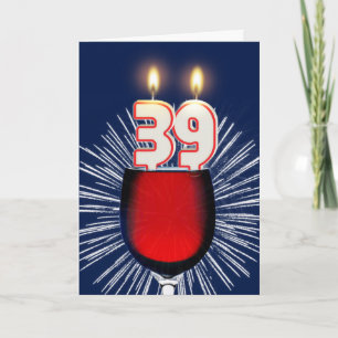 39. Geburtstag mit Wein und Kerzen Karte