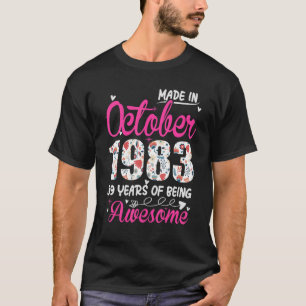39. Geburtstag Phantastisch seit Oktober 1983 T-Shirt