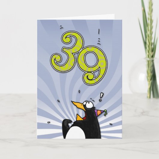 39. Geburtstag - Pinguin-Überraschungskarte Karte (Vorderseite)