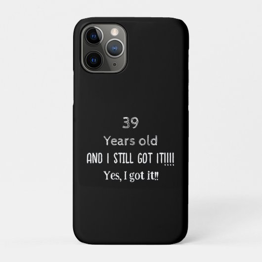 39 Jahre alt und immer noch got personalisieren Case-Mate iPhone Hülle (Rückseite)