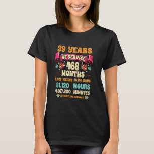 39 Jahre Dienst 39. Arbeitsjubiläum für T-Shirt