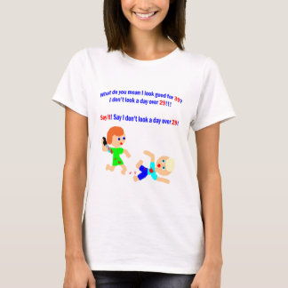 39 nicht ein Tag über 29 T-Shirt