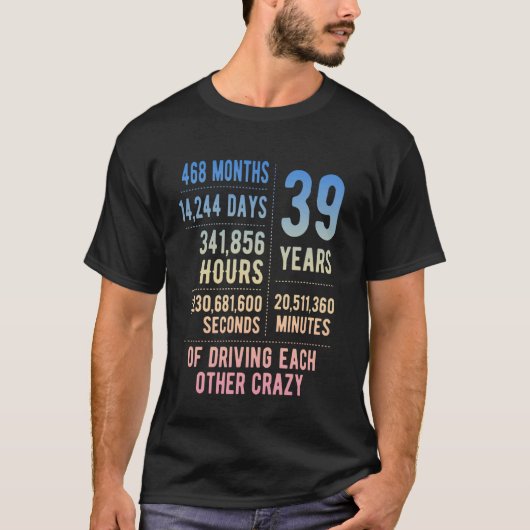 39 Years Married Funny 39th Wedding Anniversary T-Shirt (Vorderseite)