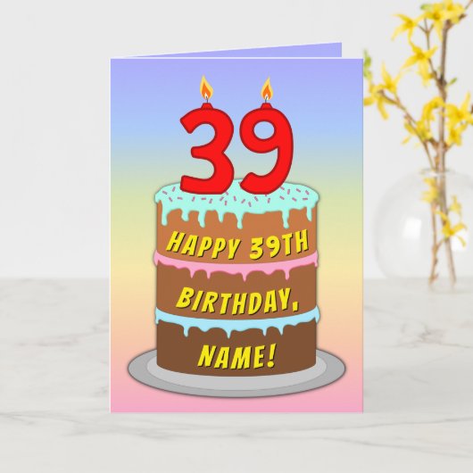 39th Birthday — Fun Cake & Candles, w/ Custom Name Karte (Gelbe Blume)