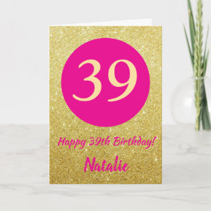 39th Happy Birthday Hot Pink and Gold Glitter Karte