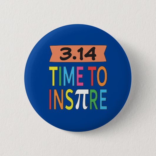 3.14 Pi Pun Funny Math Joke Inspirieren Button (Vorderseite)