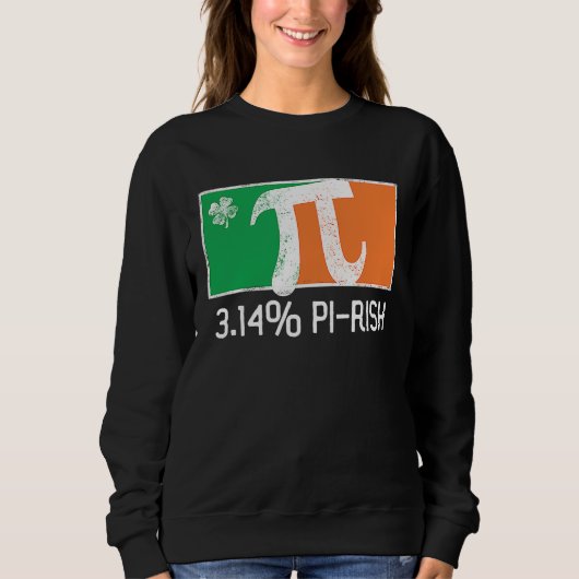 3 14 Pi Rish St Patrick's Day Irish Flag C Distres Sweatshirt (Vorderseite)
